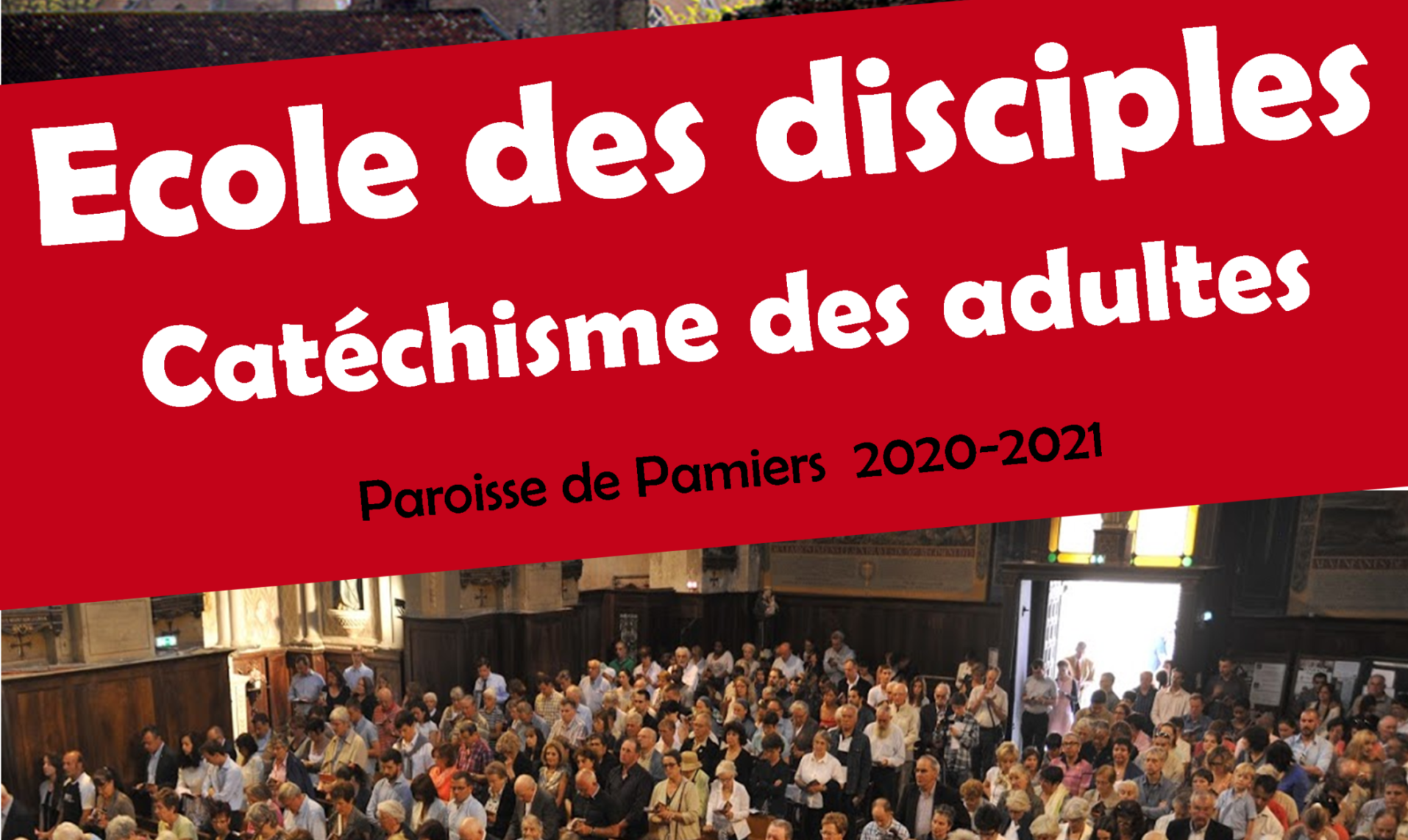 l’Ecole des disciples – Catéchisme des adultes